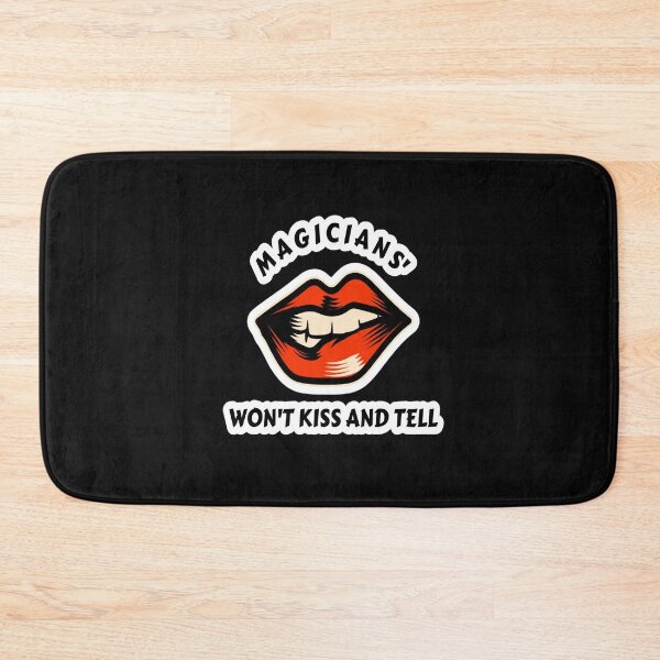 Item preview, Magicians' Won't Kiss And Tell designed and sold by TheMagicKrew.