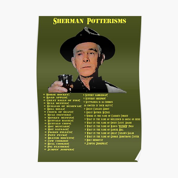 Sherman Potterisms Poster