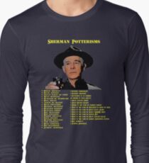 Sherman Potterisms Long Sleeve T-Shirt