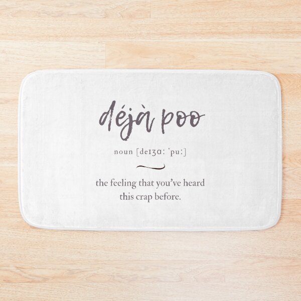Artikelvorschau, Déjà-poo (Déjà-vu/...) Definition | Dictionary Collection entworfen und verkauft von Designschmiede.