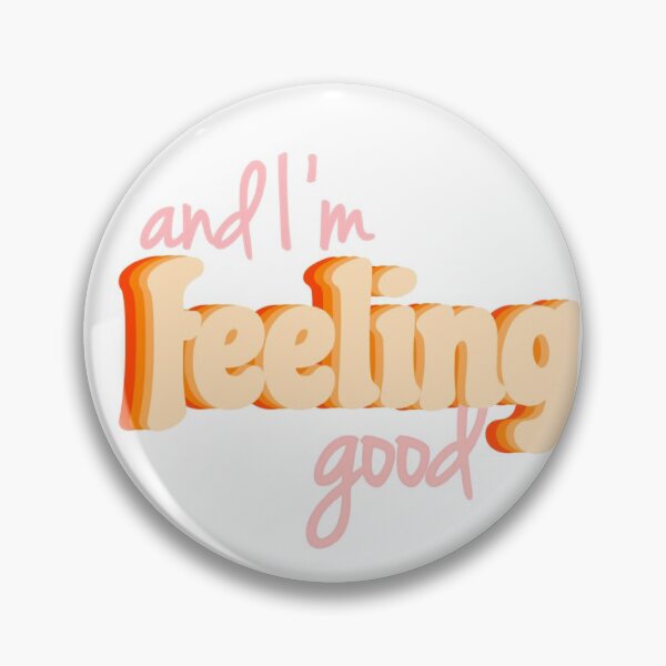 Item preview, And I'm Feeling Good designed and sold by paigerhodess.