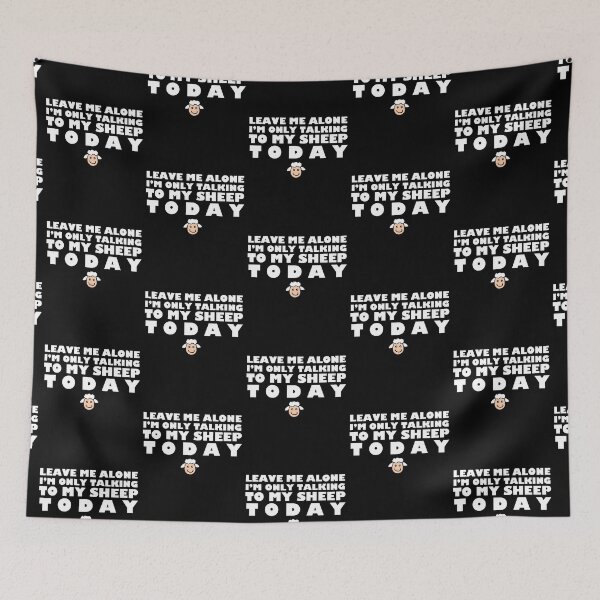Item preview, Leave Me Alone Im Only Talking To My Sheep Today - Ewe Mad Bro designed and sold by JukeLox.