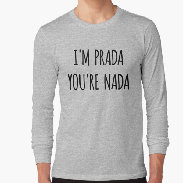 I'm Prada You're Nada shirt summer shirt Tote Bag for Sale by SheMayKeL  Design