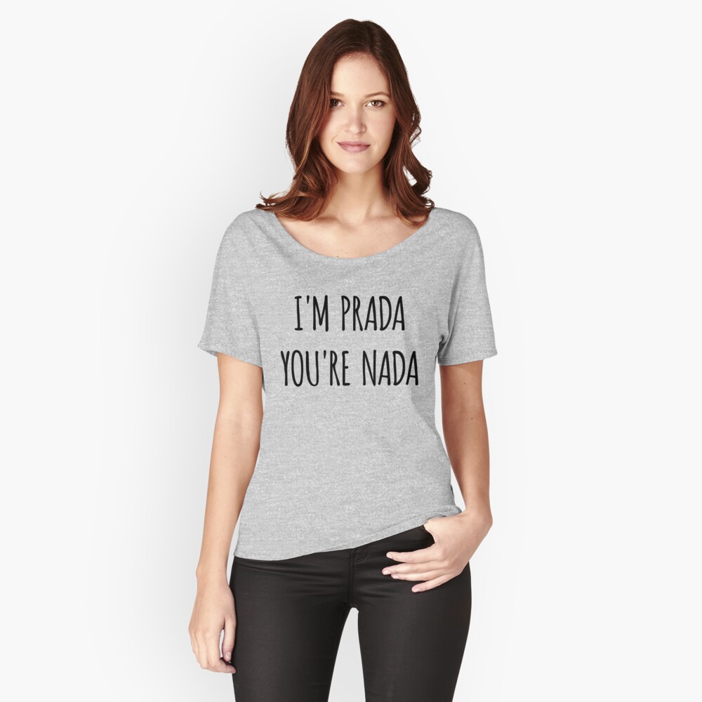 I'm Prada You're Nada shirt summer shirt Tote Bag for Sale by SheMayKeL  Design