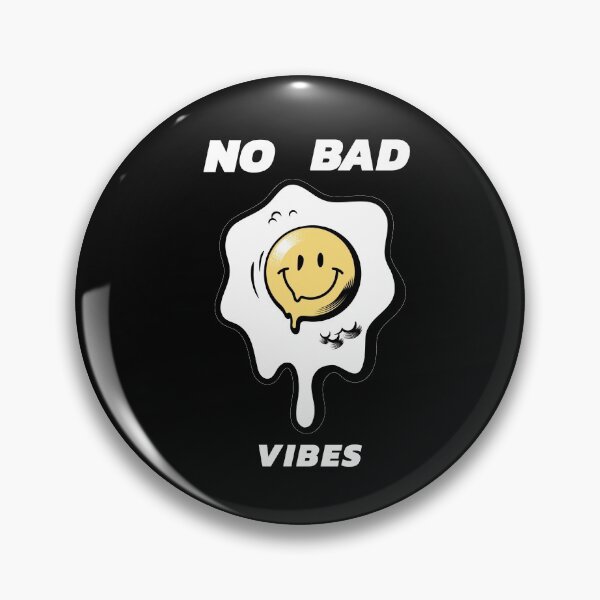 Item preview, No Bad Vibes with Runny Egg designed and sold by clounewcomb.