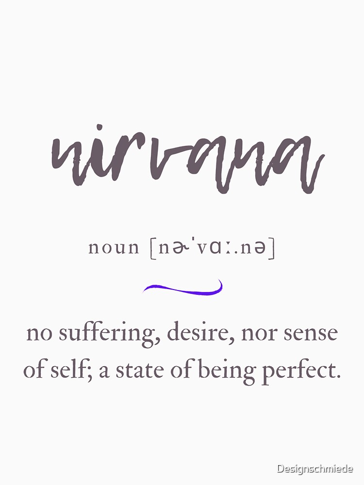 "Nirvana Definition Dictionary Collection" Tshirt by Designschmiede