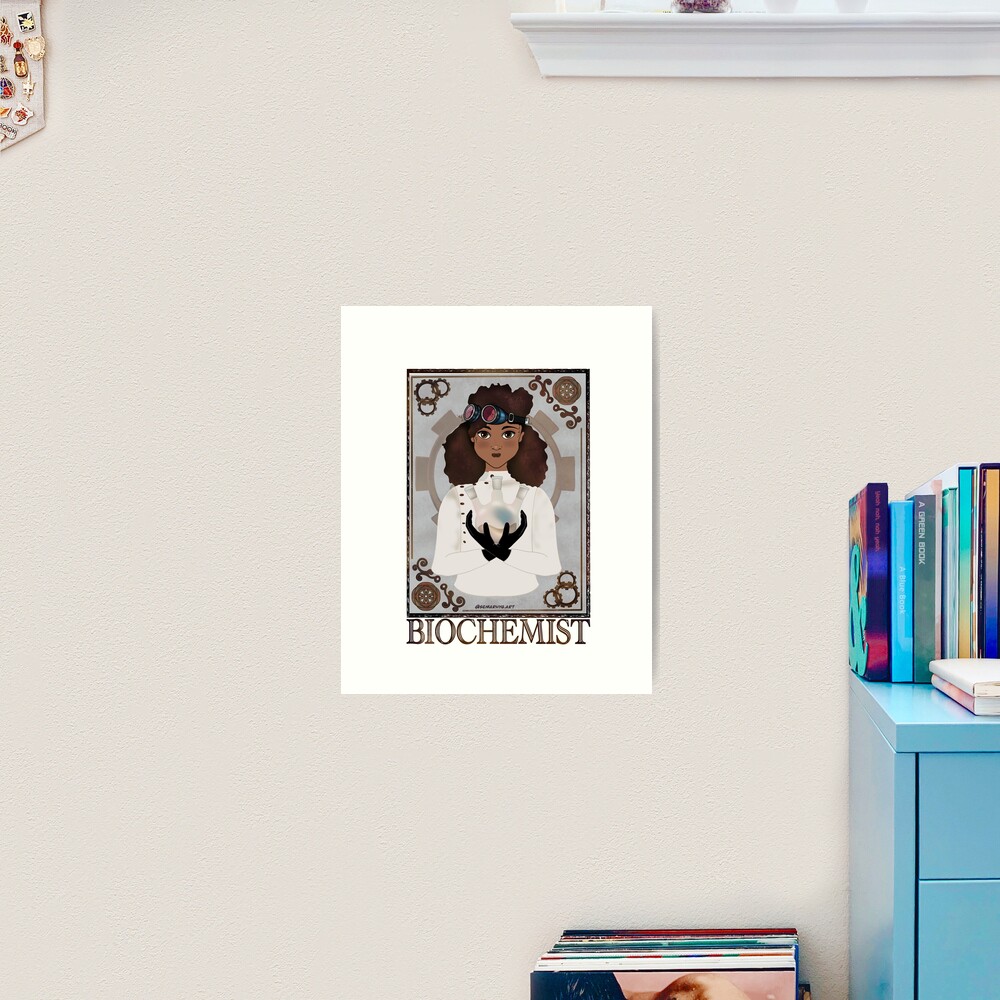 Biochemist (STEAMpunk Art) Art Print