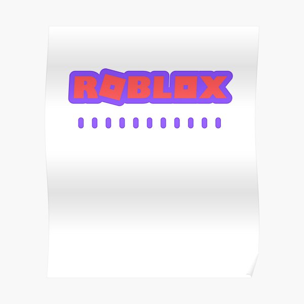Roblox Posters Redbubble - i am sanna roblox royale high x roblox music codes