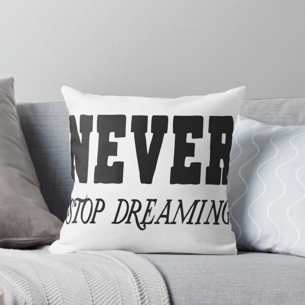 Item preview, Never stop dreaming t shirt designed and sold by Maushmi.