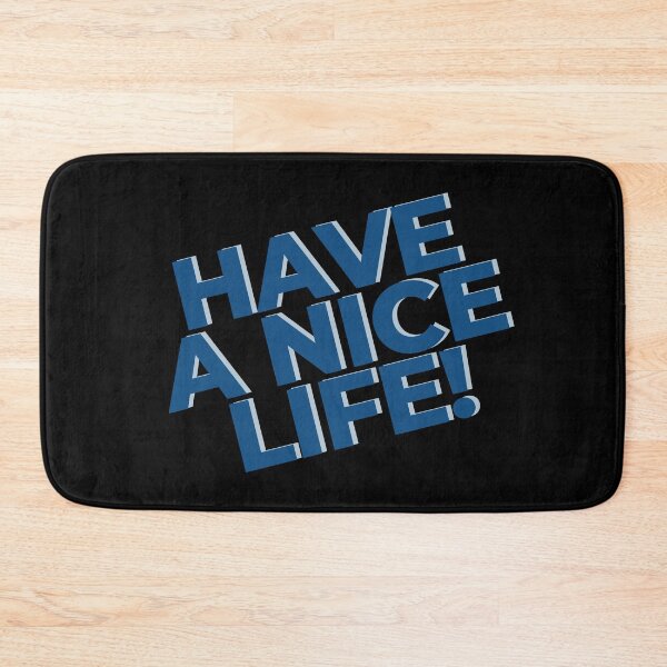 Item preview, Have a nice life Genz designed and sold by ToniaKroeger.