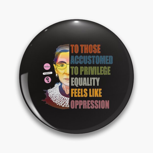 Item preview, Ruth Bader Ginsburg Privilegio Opresión Igualdad Mujeres designed and sold by TrustedNomads.