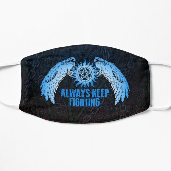 Always Keep Fighting Flat Mask