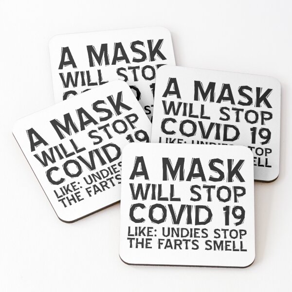 Item preview, A Mask Will Stop Covid 19 Like Undies Stop The Farts Smell designed and sold by LifeQuotes.