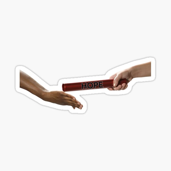 Hope Baton: Pass It On Sticker