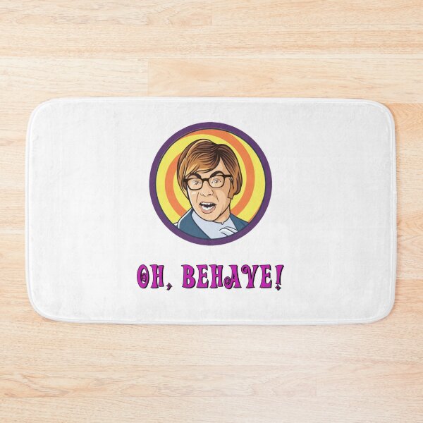 Item preview, Austin Powers - Oh Behave designed and sold by Pasteesh.