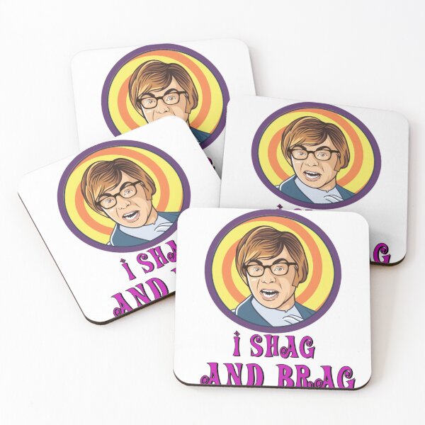 Item preview, Austin Powers - I Shag and Brag designed and sold by Pasteesh.