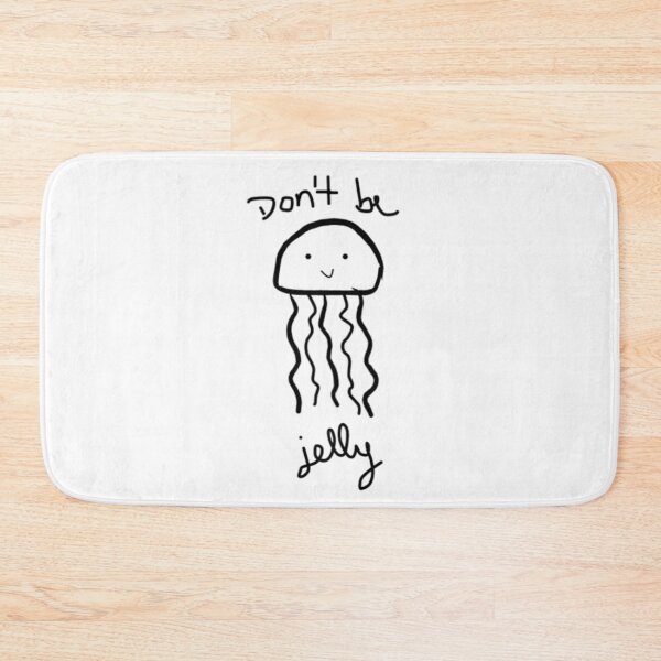 Item preview, Don't be jelly Jellyfish Design designed and sold by AnnesLovelys.