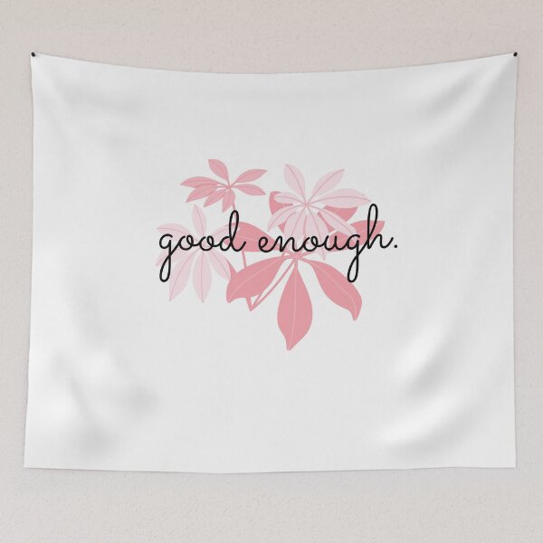 Item preview, Good enough | Self love quote | Self worth quote designed and sold by TheSelfLoveClub.