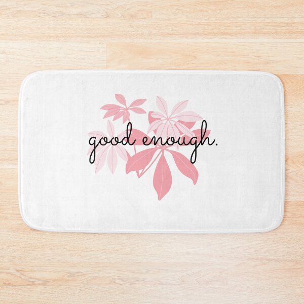 Item preview, Good enough | Self love quote | Self worth quote designed and sold by TheSelfLoveClub.