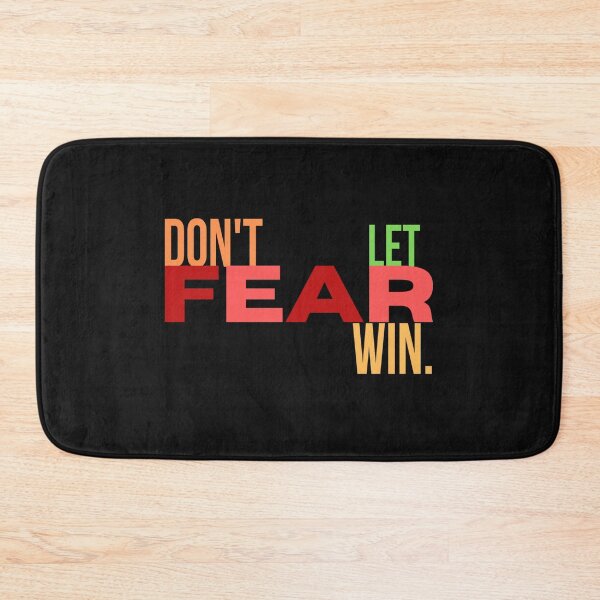 Item preview, Don't Let Fear Win designed and sold by SharpThreadZ.
