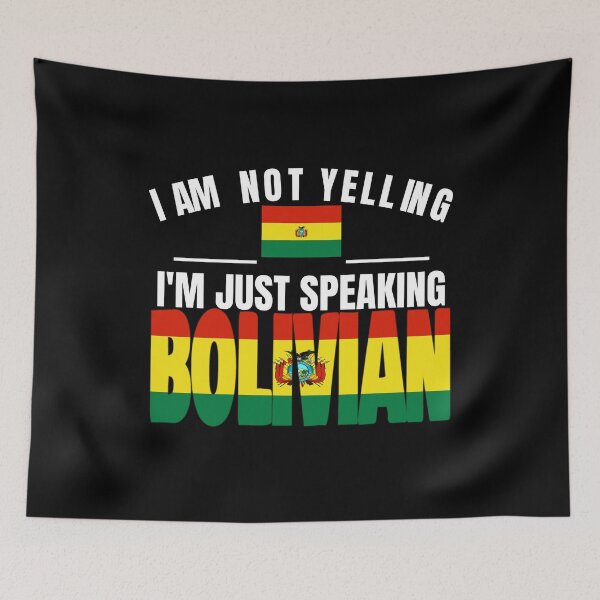 Item preview, I'm Not Yelling I'm Bolivian Flag T Shirt Merch designed and sold by PRINTS2HOT.