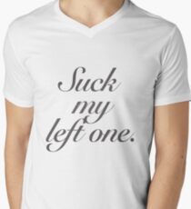 SUCK MY LEFT ONE Men's V-Neck T-Shirt