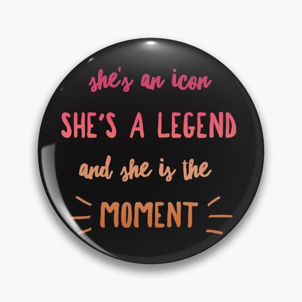 Item preview, She's An Icon, She's A Legend And She Is The Moment designed and sold by cityinbloom.