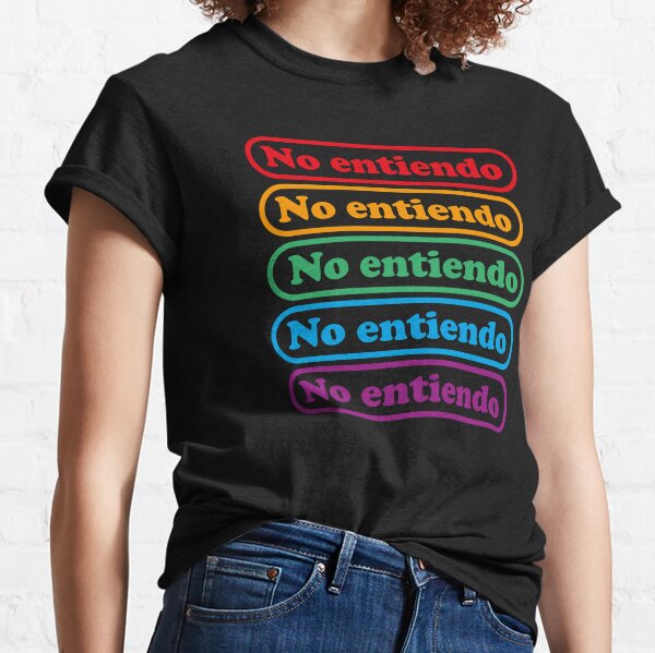 no entiendo shirt