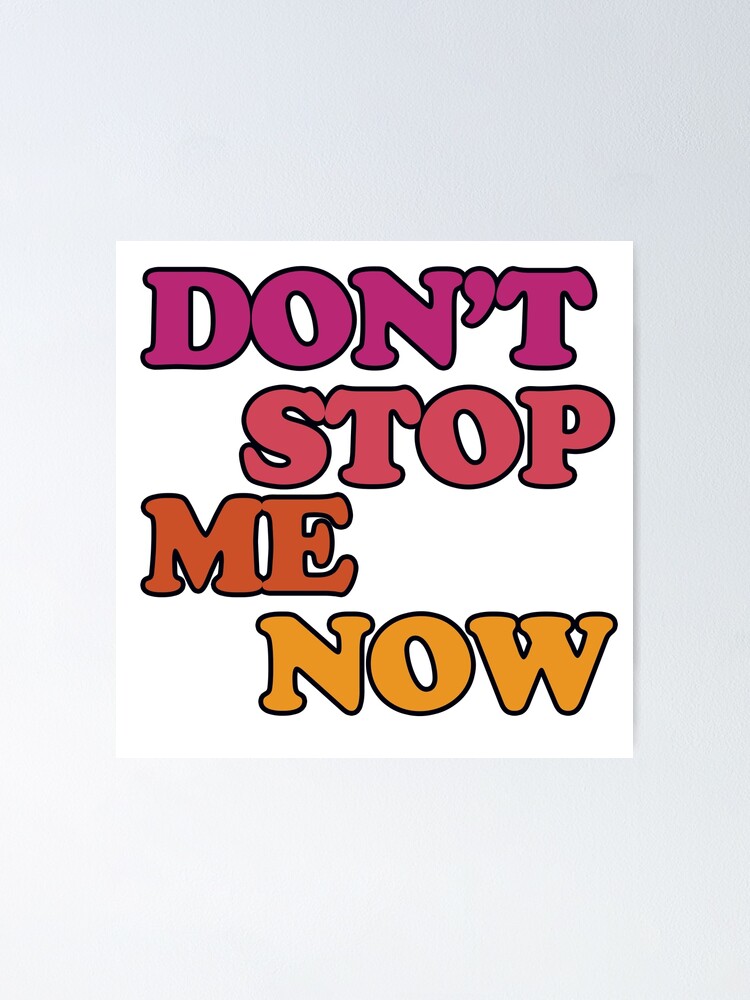 Don't Stop Me Now Queen Poster Song Lyrics Print 