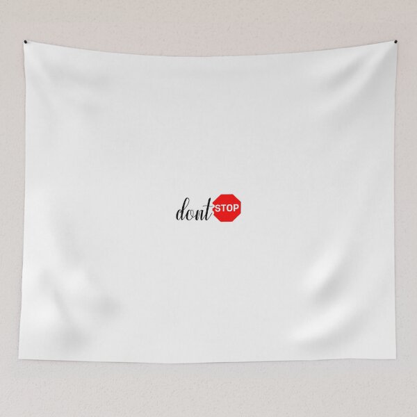 Item preview, dont stop designed and sold by cmonkeyy.
