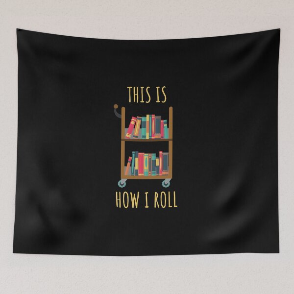 Item preview, Librarian Gift - This is How I Roll - A Library Cart designed and sold by EstelleStar.