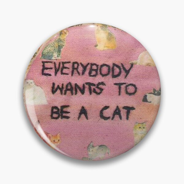 Item preview, Everybody Wants to be a Cat designed and sold by moss&moon designs.