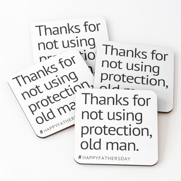 Item preview, Thanks for not using protection, old man - Father's t shirt designed and sold by gloriasd14.