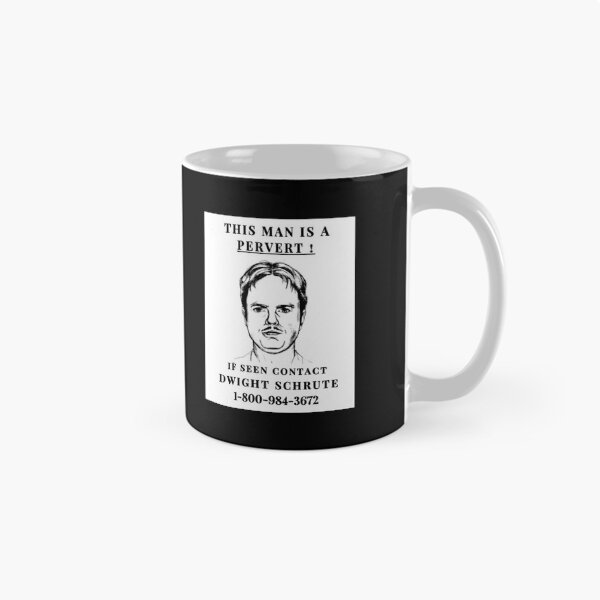 Item preview, This Man is a Pervert! If Seen Contact Dwight Schrute designed and sold by Jennifer Adair.