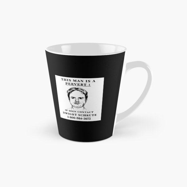 Item preview, This Man is a Pervert! If Seen Contact Dwight Schrute designed and sold by Jennifer Adair.
