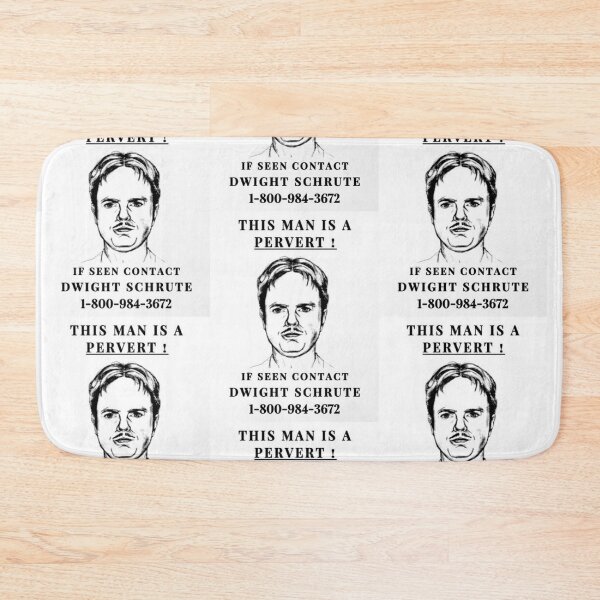 Item preview, This Man is a Pervert! If Seen Contact Dwight Schrute designed and sold by Jennifer Adair.