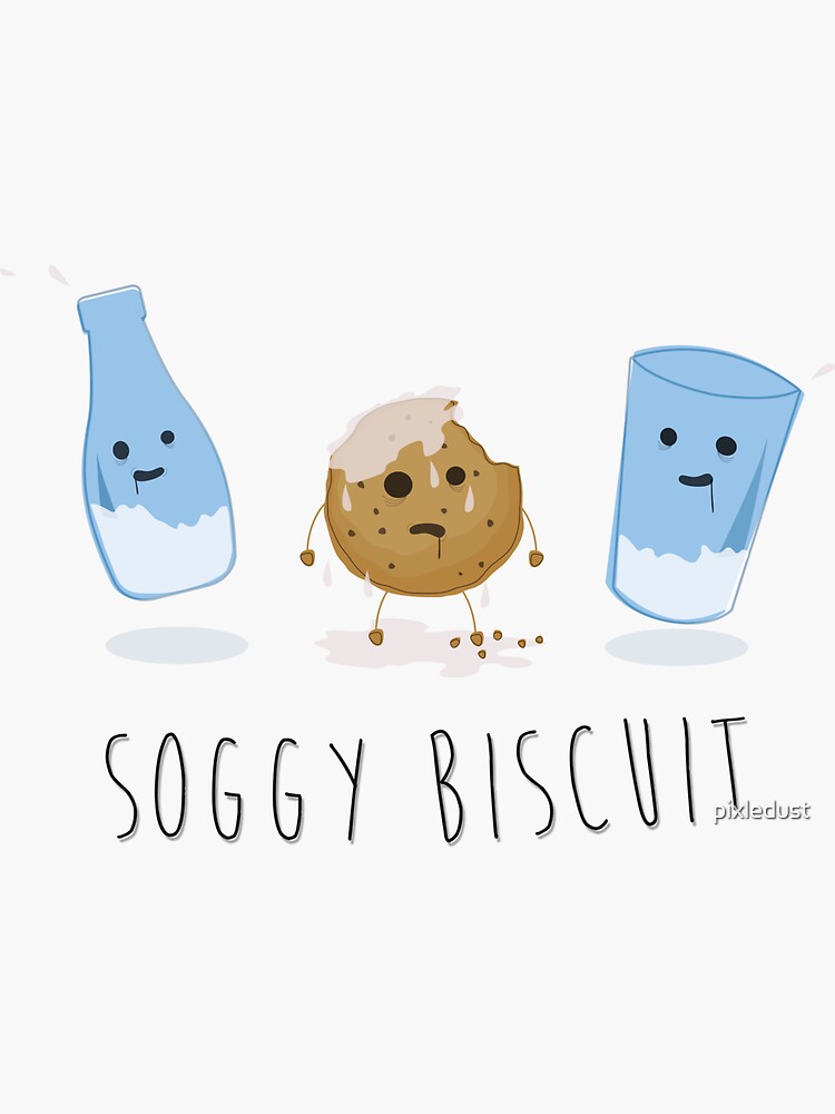 soggy biscuit jokes