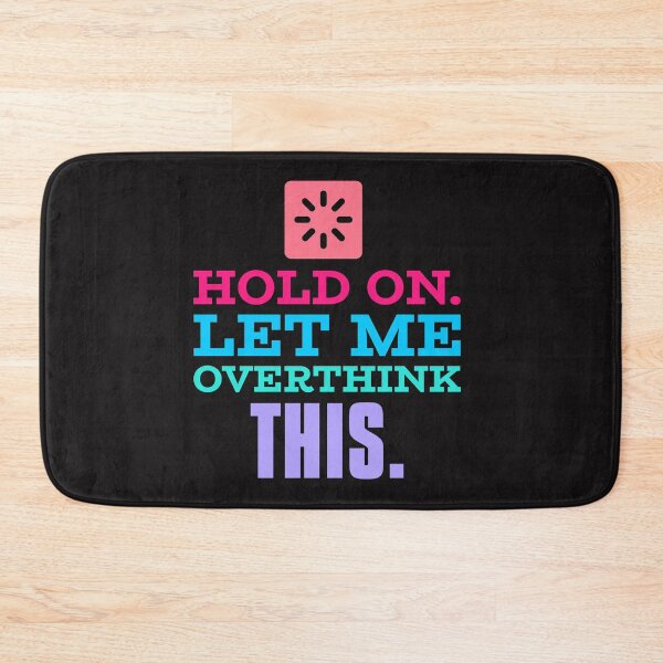 Item preview, Hang On Let Me Overthink This  designed and sold by JobaBreezy.