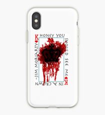 Honey, you should see me in a crown iPhone Case