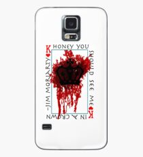 Honey, you should see me in a crown Case/Skin for Samsung Galaxy
