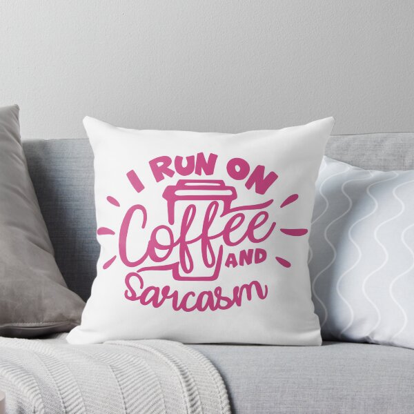 Item preview, I run on coffee and sarcasm designed and sold by ChickCreates.