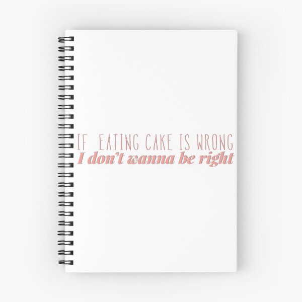 Item preview, if eating cake is wrong I don’t want to be right  designed and sold by savannahnoel.