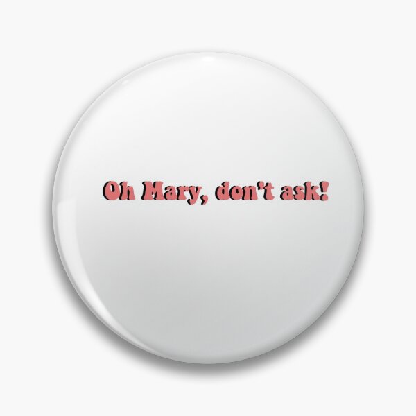 Item preview, Oh Mary, don't ask! The Boys in the Band designed and sold by oopscaitlin.