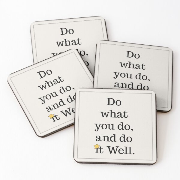 Item preview, Do what you do and do it well. designed and sold by mike7henry.