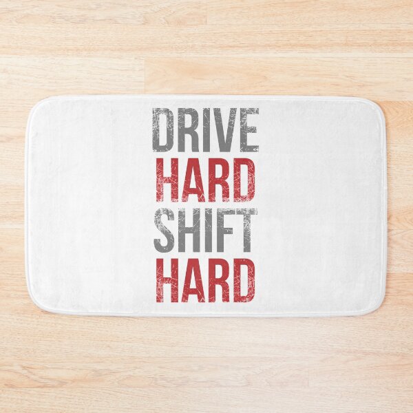 Item preview, Drive Hard Shift Hard designed and sold by AndrewY.