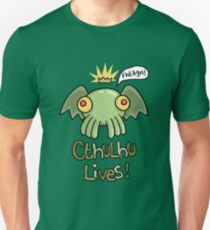 Cthulhu Lives! Unisex T-Shirt