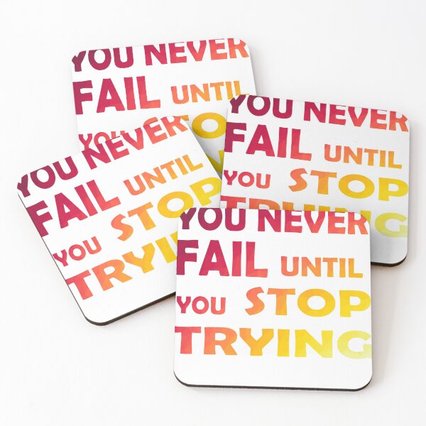 Item preview, you never fail until you stop trying  designed and sold by aimed2.