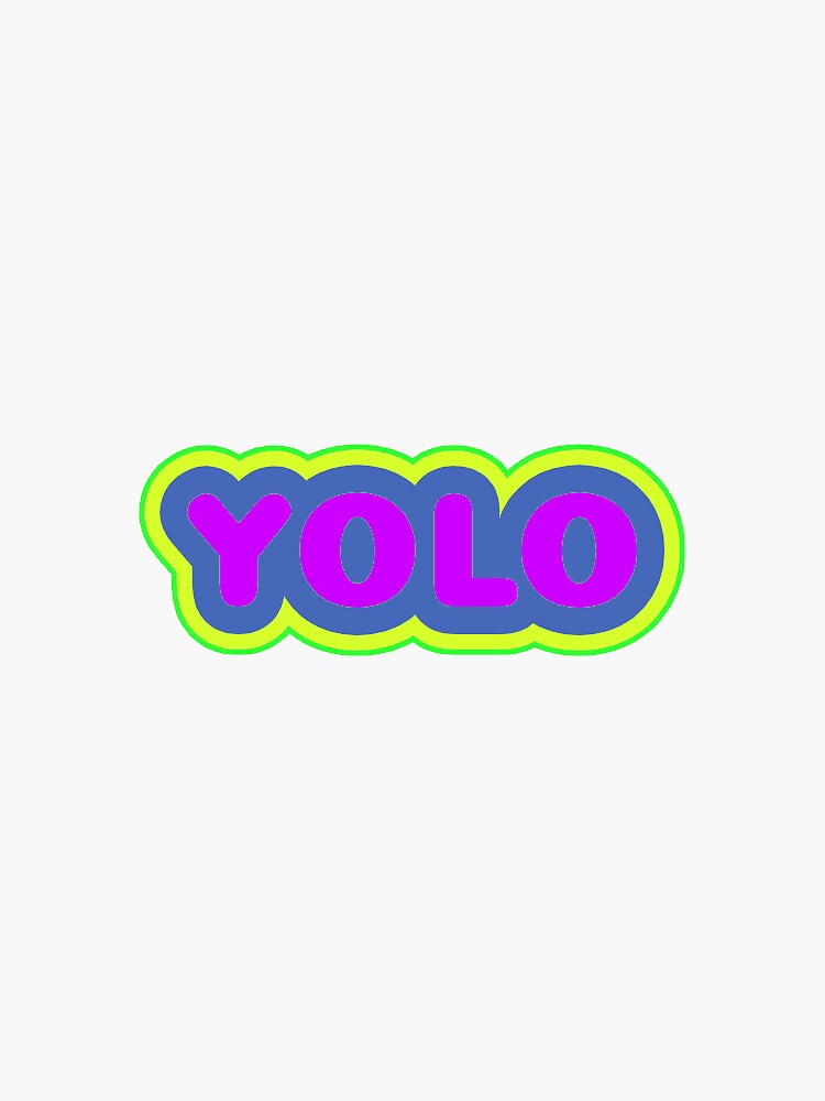  Neon Yolo  Sticker  Sticker  by Tali8 Redbubble