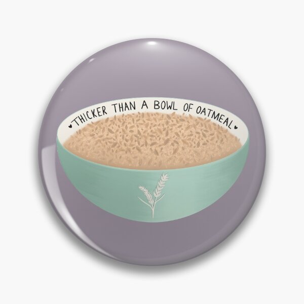 Item preview, Thicker Than Oatmeal designed and sold by Maria Cabrera.