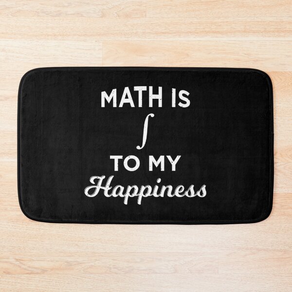 Item preview, Math Is Integral To My Happiness Funny Mathematician product designed and sold by jakehughes2015.
